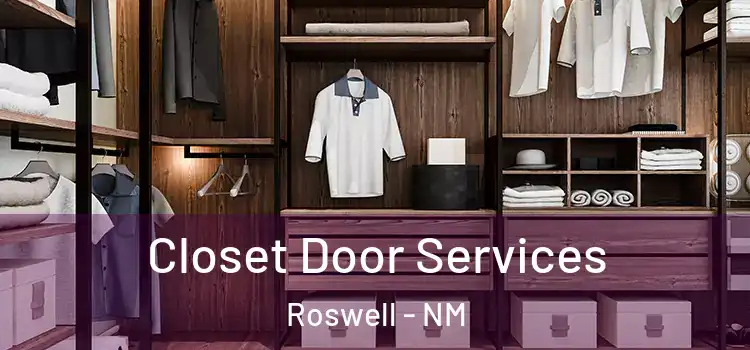 Closet Door Services Roswell - NM
