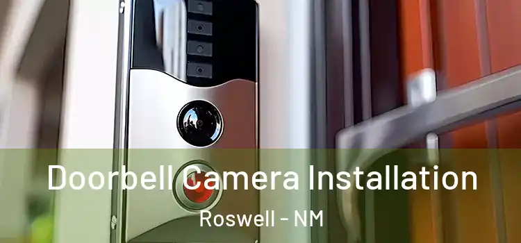  Doorbell Camera Installation Roswell - NM
