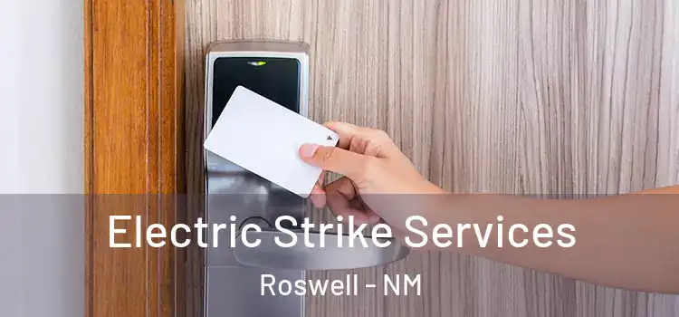 Electric Strike Services Roswell - NM