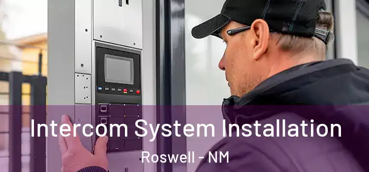 Intercom System Installation Roswell - NM