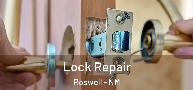 Lock Repair Roswell - NM