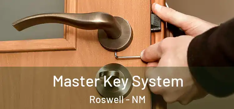Master Key System Roswell - NM