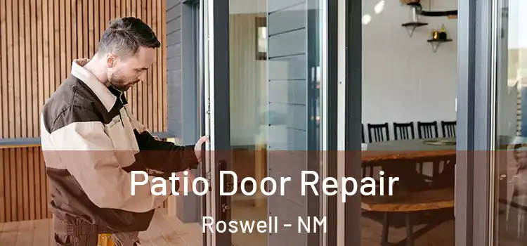 Patio Door Repair Roswell - NM