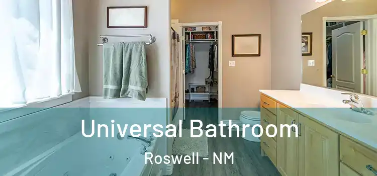 Universal Bathroom Roswell - NM